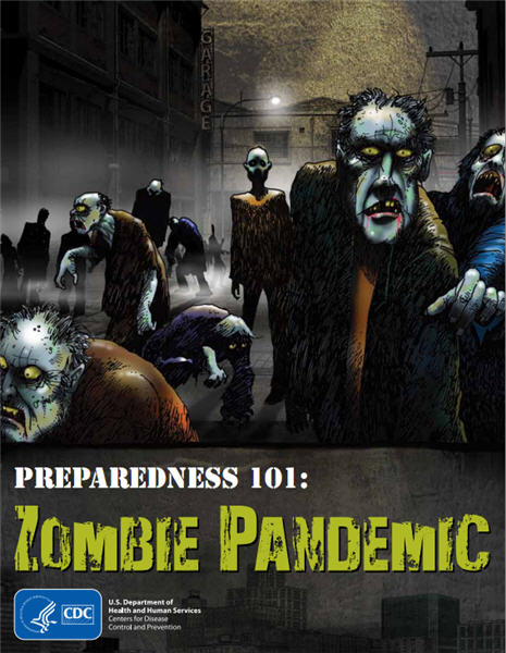 Preparedness 101: Zombie Pandemic cover from CDC.